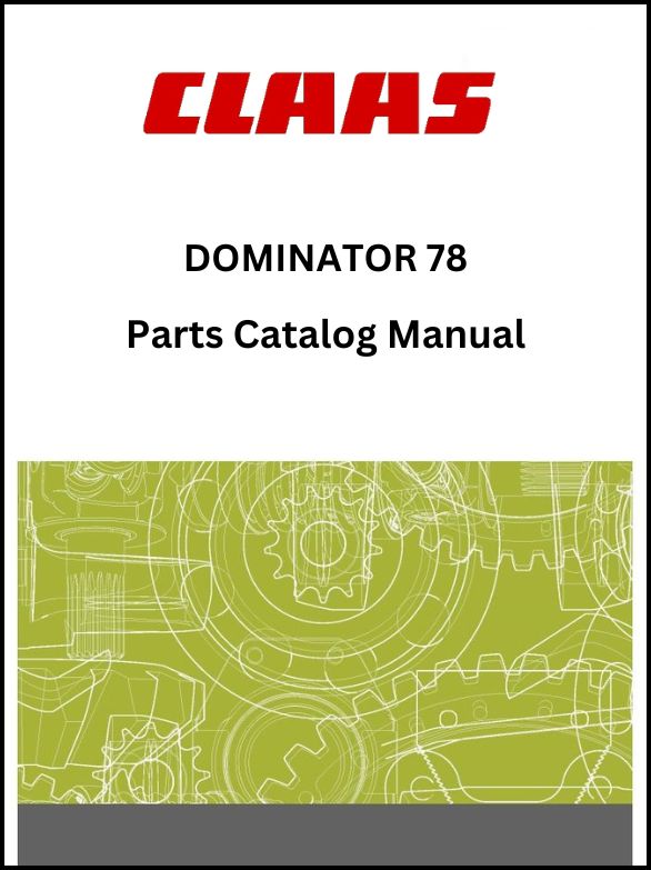 Claas 78 Combine Dominator Parts Catalog Manual Instant Download