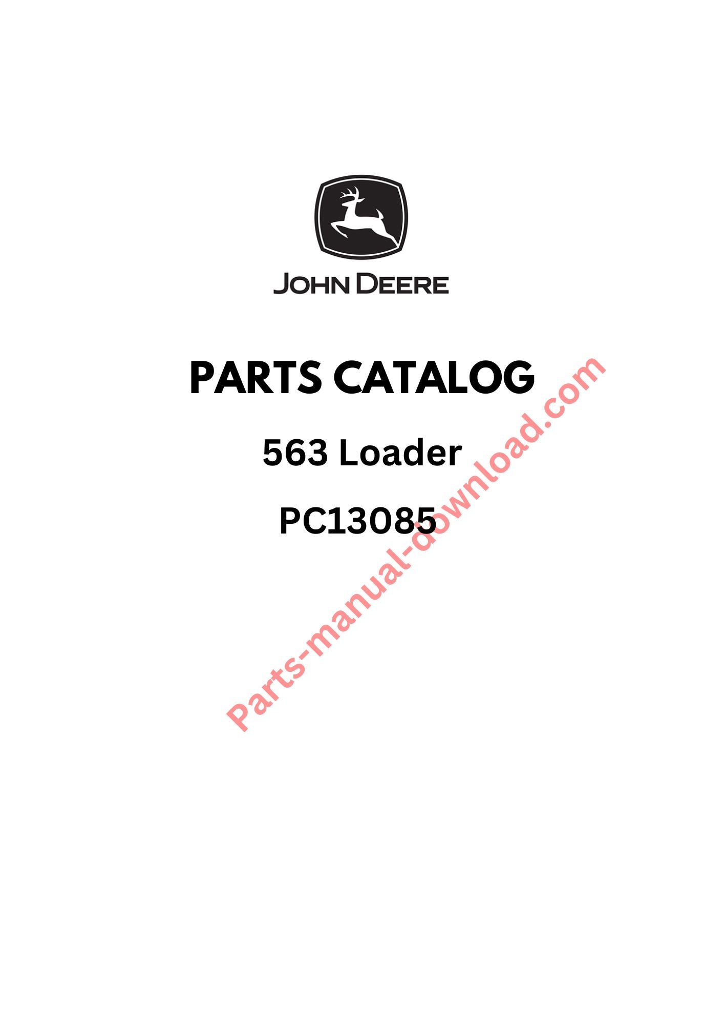 John Deere 563 Loader Parts Manual PC13085