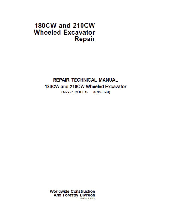 PDF John Deere 180CW, 210CW Wheeled Excavator Service Repair Technical Manual TM2287