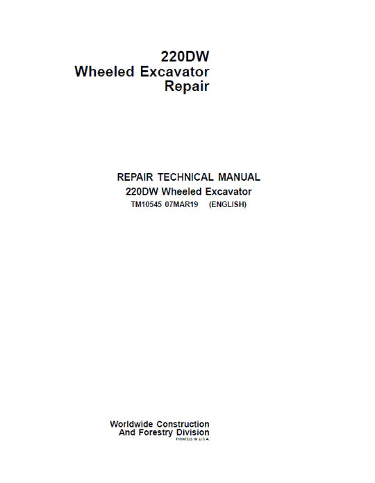 PDF John Deere 220DW Wheeled Excavator Service Technical Manual TM10545