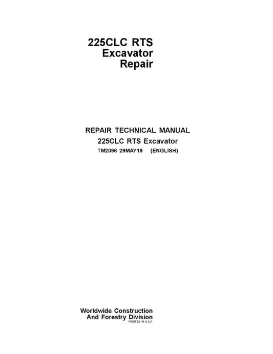 PDF John Deere 225CLC RTS Excavator Service Technical Manual TM2096