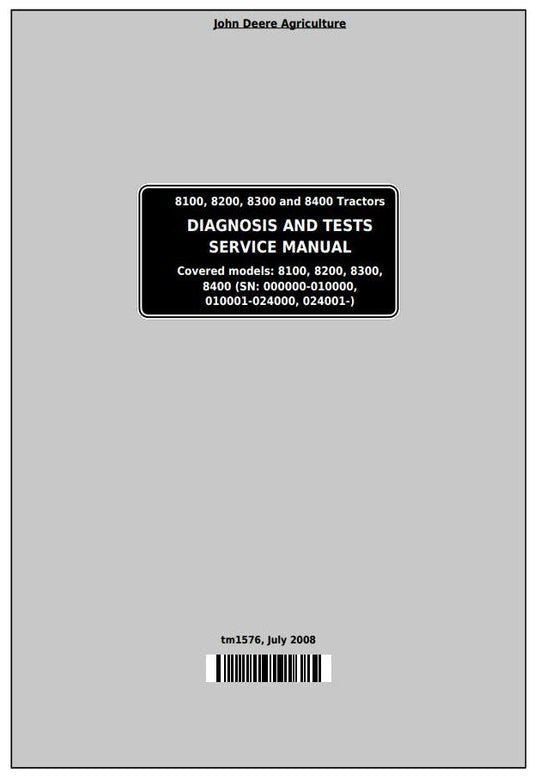 PDF John Deere 2WD 8100, 8200, 8300, 8400 MFWD Tractor Diagnosis and Test Service Manual TM1576