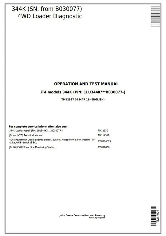 PDF John Deere 4WD 344K (SN. from B030077) iT4 Wheel Loader Diagnostic & Test Service Manual TM12927