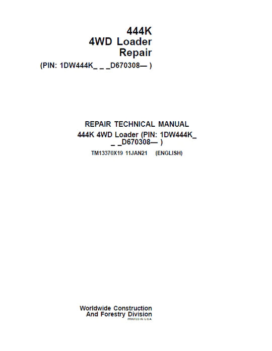 PDF John Deere 4WD 444K Wheel Loader (SN. from D670308) Service Repair Manual TM13370X19