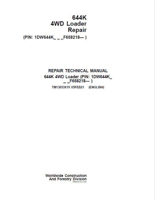 PDF John Deere 4WD 644K Wheel Loader (SN. from F658218) Repair Service Manual TM13053X19