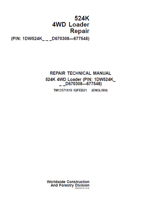 PDF John Deere 4WD Wheel Loader 524K (SN. D670308-677548) Service Repair Manual TM13371X19