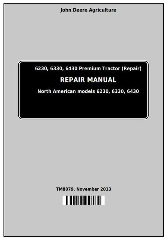 PDF John Deere 6230, 6330, 6430 Premium Tractor Repair Service Manual TM8079