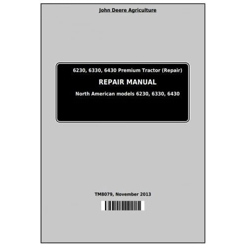 PDF John Deere 6230, 6330, 6430 Premium Tractor (NA) Service Manual TM8079
