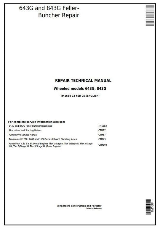 PDF John Deere 643G, 843G Wheeled Feller Buncher Repair Service Manual TM1684