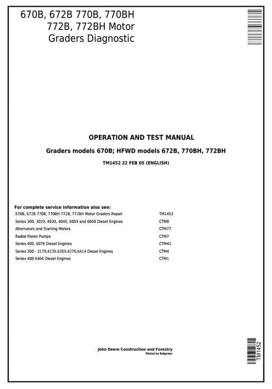 PDF John Deere 670B, 672B, 770B, 770BH, 772B, 772BH Motor Grader Diagnostic, Operation & Test Service Manual TM1452