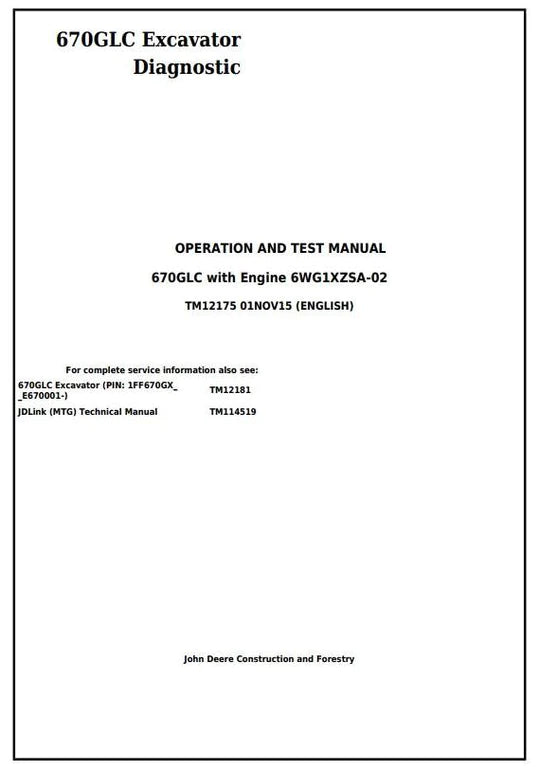 PDF John Deere 670GLC Excavator Diagnostic, Operation and Test Service Manual TM12175