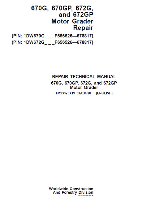 PDF John Deere 670G, 670GP, 672G, 672GP Motor Grader Service Technical Manual TM13025X19