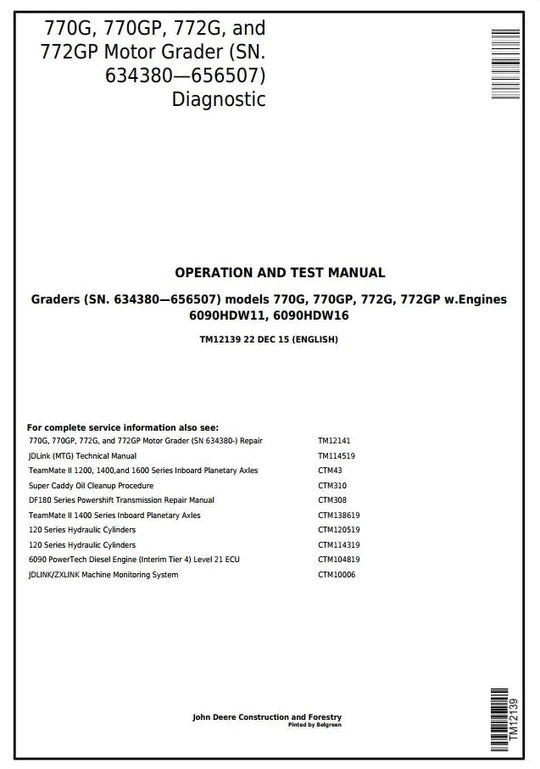 PDF John Deere 770G, 770GP, 772G, 772GP Motor Grader Diagnostic, Operation and Test Service Manual TM12139