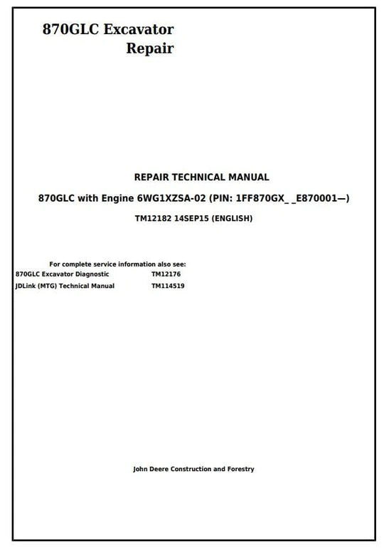 PDF John Deere 870GLC Excavator with 6WG1XZSA-02 Engine Service Repair Technical Manual TM12182