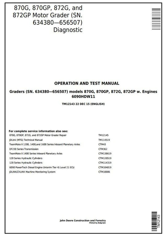 PDF John Deere 870G, 870GP, 872G, 872GP Motor Grader Diagnostic, Operation and Test Service Manual TM12143