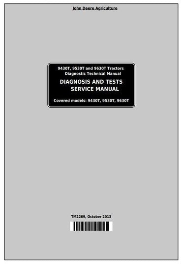 PDF John Deere 9430T, 9530T, 9630T Track Tractor Diagnosis and Test Service Manual TM2269