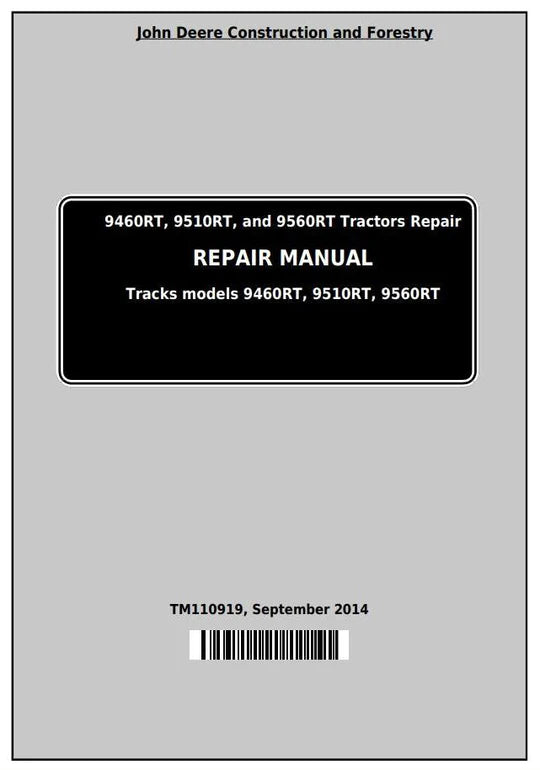 PDF John Deere 9460RT 9510RT 9560RT 9RT Series Tractor Service Repair Technical Manual TM110919