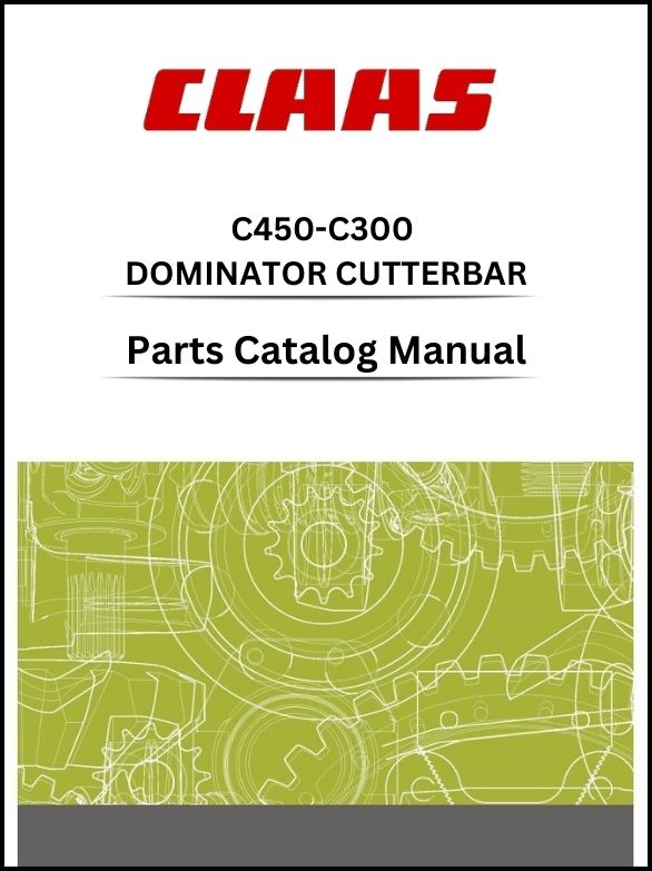 claas c450 - c300 cutterbar dominator parts catalog manual instant download