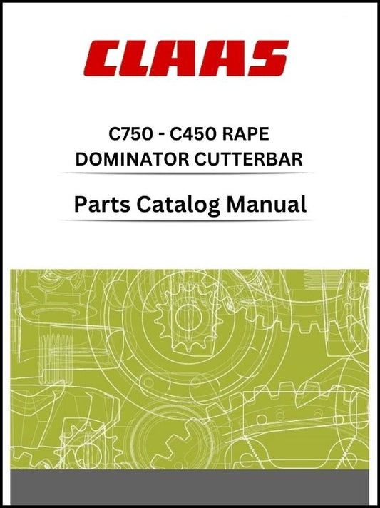 claas c750 - c450 cutterbar dominator rape parts catalog manual instant download