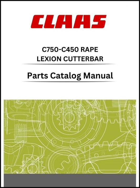 claas c750 - c450 cutterbar lexion rape parts catalog manual instant download