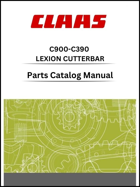 Claas C900 - C390 Cutterbar Lexion Parts Catalog Manual Instant Download