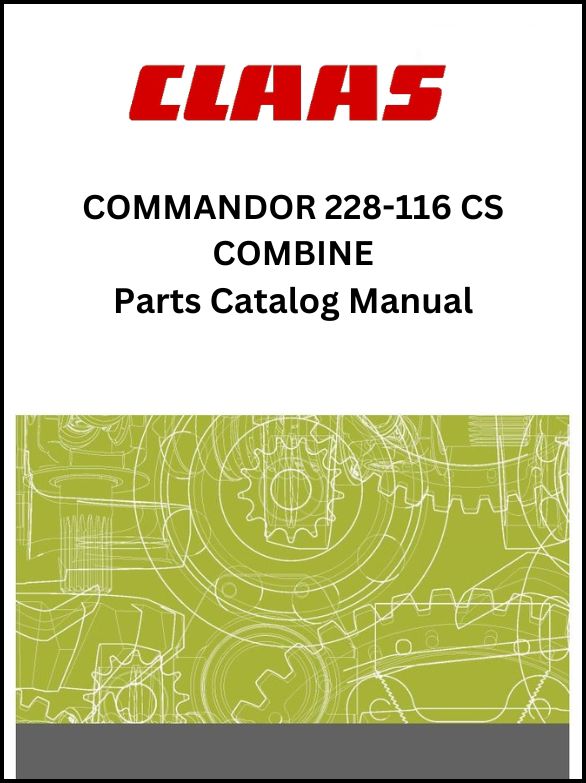 Claas 228-116 CS Combine Commandor Parts Catalog Manual Instant Download