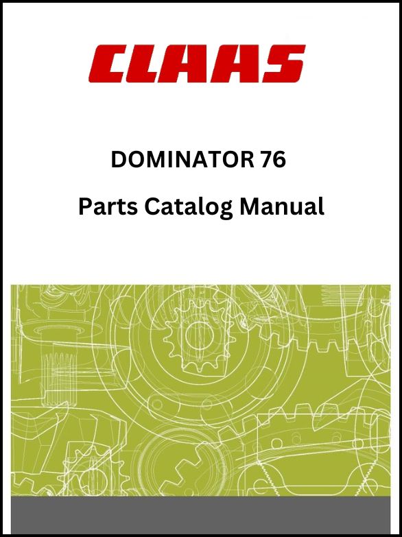 Claas 76 Dominator Combine Parts Catalog Manual