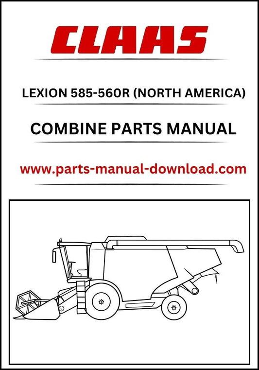Claas 585 - 560R Combine Lexion (North America) Parts Catalog Manual Instant Download