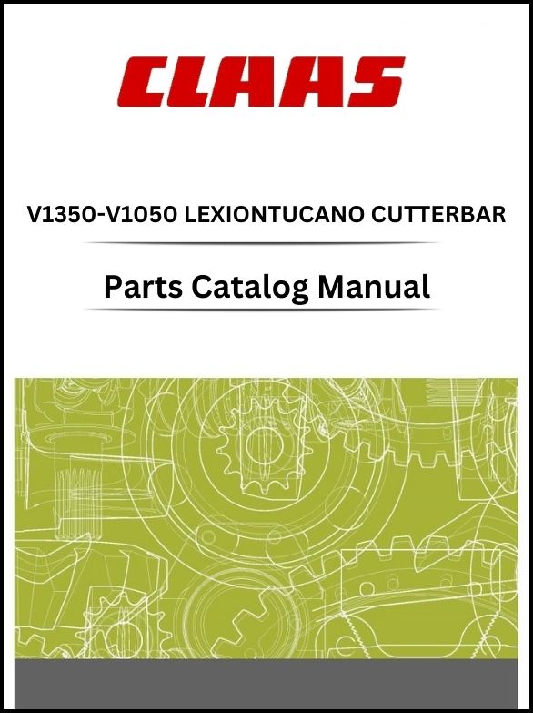 Claas V1350-V1050 Cutterbar Lexion - Tucano Parts Catalog Manual Instant Download