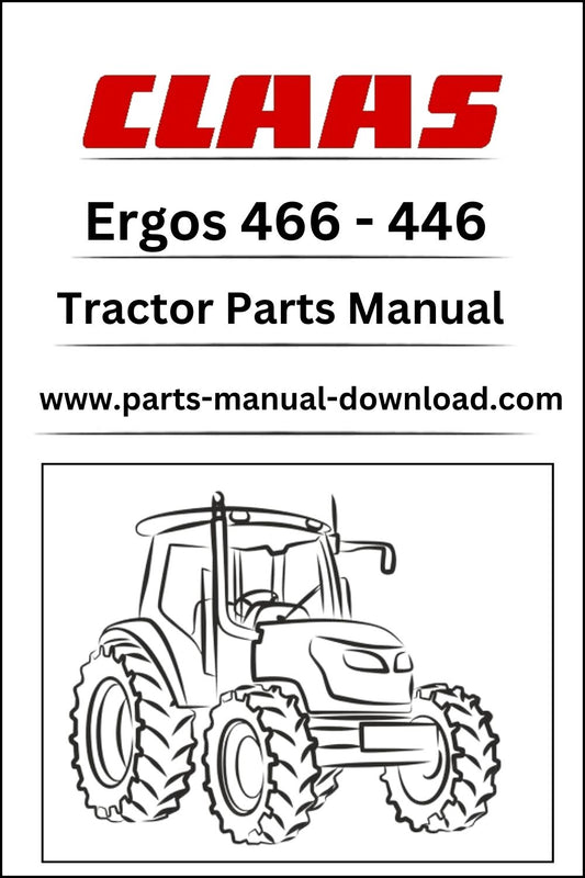 Claas 466 - 446 Ergos Hydroshift Tractor Parts Manual Instant Download