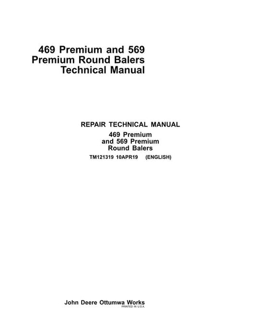PDF John Deere 469, 569 Premium Hay & Forage Round Baler Repair Service Manual TM121319