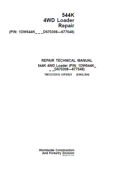 John Deere 4WD 544K Wheel Loader (SN. D670308-677548) Service Repair Manual TM13372X19
