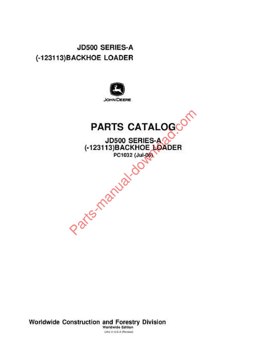 John Deere 500A Backhoe Parts Manual PC1032