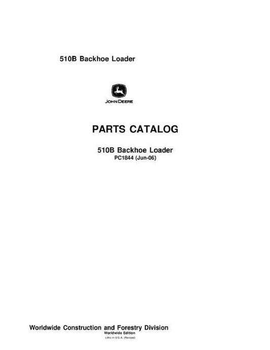 John Deere 510B Backhoe Parts Manual PC1844