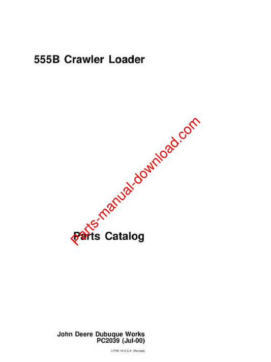 John Deere 555B Crawler Parts Manual PC2039