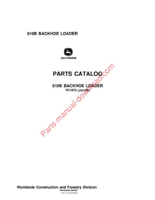 John Deere 610B Backhoe Parts Manual PC1972