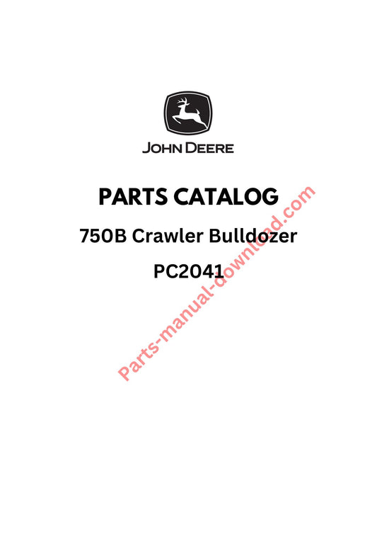 John Deere 750B Crawler Parts Manual PC2041