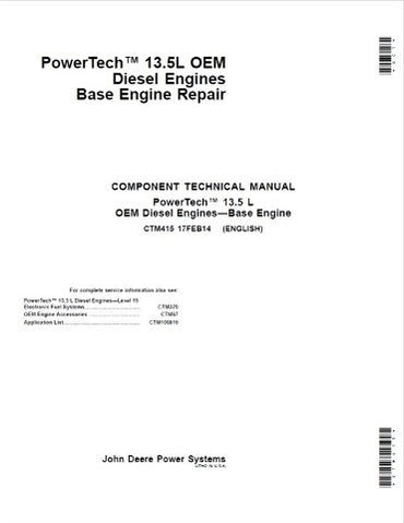 PDF John Deere PowerTech 13.5L OEM Diesel Engines Base Engine Service Manual CTM415