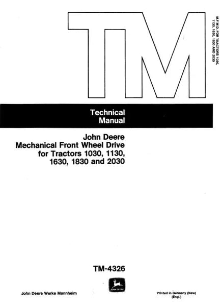 PDF John Deere 1030, 1130, 1630, 1830, 2030 Mechanical Front Wheel Drive Tractor Service Manual TM4326