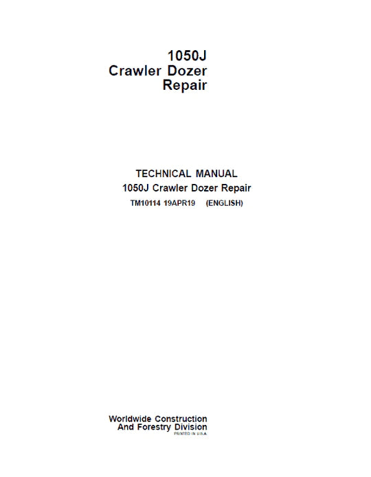 PDF John Deere 1050J Crawler Dozer Service Manual TM10114