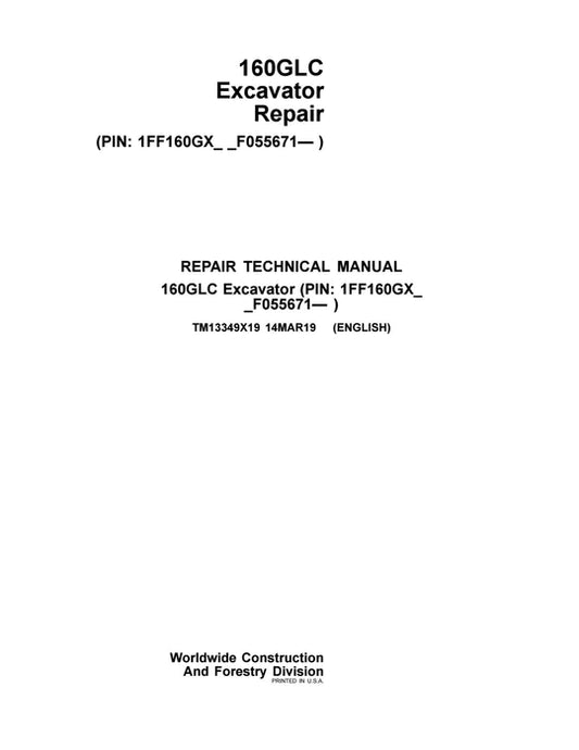 PDF John Deere 160GLC Excavator Technical Service Repair Manual TM13349X19