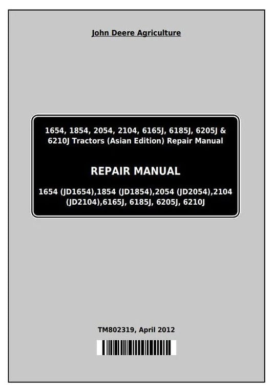 PDF John Deere 1654 1854 2054 2104 6165J 6185J 6205J 6210J China Tractor Technical Repair Service Manual TM802319