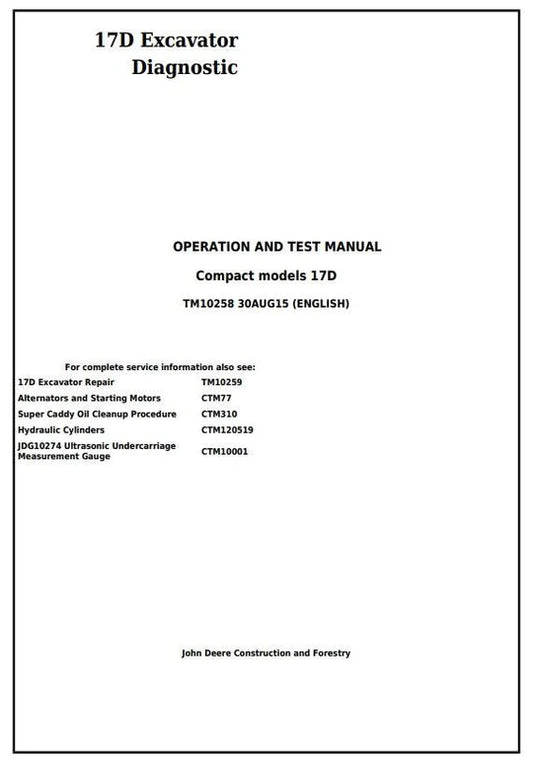 PDF John Deere 17D Compact Excavator Diagnostic, Operation and Test Manual TM10258 