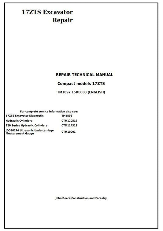 PDF John Deere 17ZTS Compact Excavator Technical Service Repair Manual TM1897