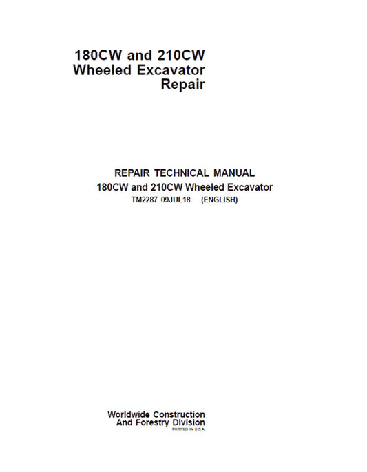 PDF John Deere 180CW, 210CW Wheeled Excavator Service Repair Technical Manual TM2287