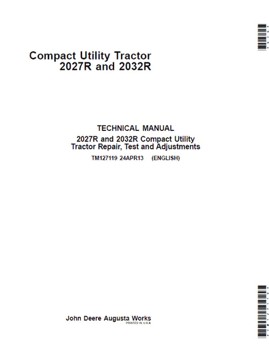 PDF John Deere 2027R 2032R Compact Utility Tractor Service Repair Technical Manual TM127119