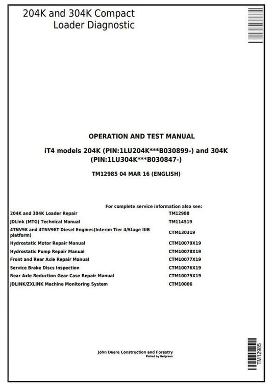 PDF John Deere 204K, 304K (iT4) Compact Loader Diagnostic, Operation and Test Service Manual TM12985