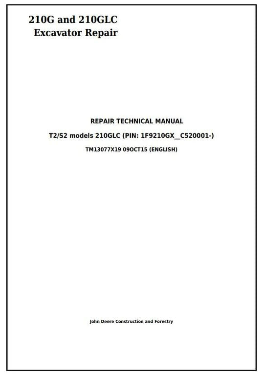 PDF John Deere 210G, 210GLC T2/S2 Excavator Service Repair Manual TM13077X19