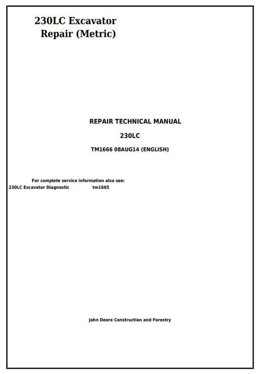 PDF John Deere 230LC Excavator (Metric) Technical Service Repair Manual TM1666