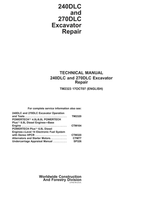 PDF John Deere 240DLC, 270DLC Excavator Technical Service Repair Manual TM2323